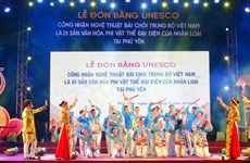Phu Yen welcomes UNESCO status for Bai Choi singing