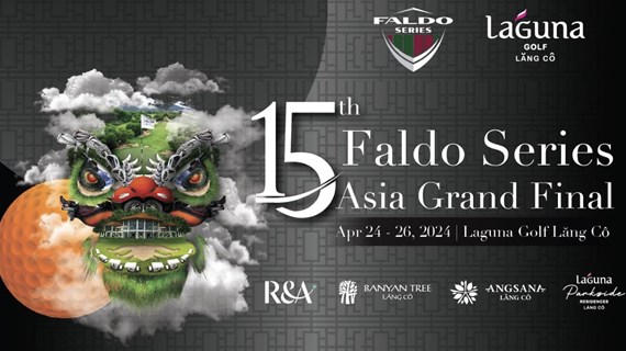 Golf: Faldo Series Asia 2024 commences in Thua Thien-Hue
