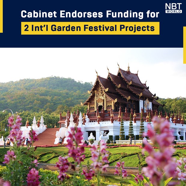 Thai Cabinet endorses funding for 2 int’l garden festival projects hinh anh 1