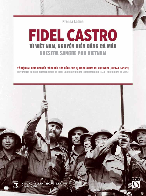 Book on Cuban leader Fidel Castro’s visit to Vietnam introduced hinh anh 1